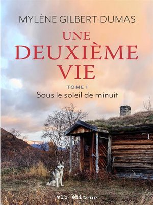 cover image of Une deuxième vie--Tome 1